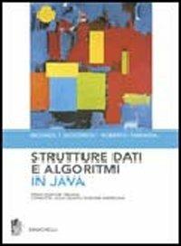 Strutture dati e algoritmi in Java - Michael T. Goodrich, Roberto Tamassia - Libro Zanichelli 2007 | Libraccio.it
