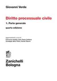 Diritto processuale civile. Vol. 1: Parte generale - Giovanni Verde - Libro Zanichelli 2015 | Libraccio.it