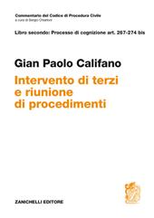 Libro secondo: Processo di cognizione Art. 267-274 bis. Intervento di terzi e riunione di procedimenti
