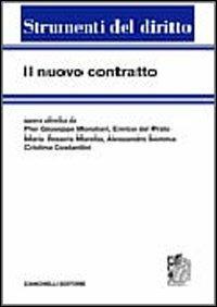 Il nuovo contratto  - Libro Zanichelli 2007, Strumenti del diritto | Libraccio.it