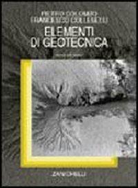 Elementi di geotecnica - Pietro Colombo, Francesco Colleselli - Libro Zanichelli 2004 | Libraccio.it