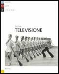 Televisione - Pietro Favari - Libro Zanichelli 2004, Quarc. Quaderni di Arte e Comunicazione | Libraccio.it