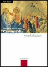 Antologia di canti dalla Commedia. Con itinerari didattici. - Dante Alighieri - Libro Zanichelli 2004 | Libraccio.it