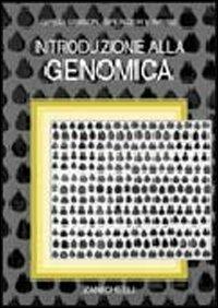 Introduzione alla genomica - Greg Gibson, Spencer V. Muse - Libro Zanichelli 2004 | Libraccio.it
