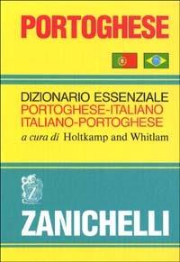 Portoghese. Dizionario essenziale portoghese-italiano, italiano-portoghese  - Libro Zanichelli 1991, Opere di consultazione. Altre lingue | Libraccio.it
