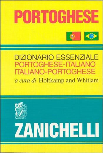 Portoghese. Dizionario portoghese-italiano, italiano-portoghese  - Libro Zanichelli 2003, Gli essenziali Zanichelli | Libraccio.it