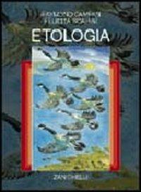 Etologia - Raymond Campan, Felicita Scapini - Libro Zanichelli 2005 | Libraccio.it