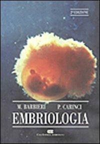 Embriologia - Marcello Barbieri, Paolo Carinci - Libro CEA 1997 | Libraccio.it