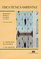 Fisica tecnica ambientale. Vol. 3: Benessere termico, acustico e visivo. - Gino Moncada Lo Giudice, Livio De Santoli - Libro CEA 1999 | Libraccio.it