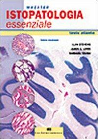 Wheater. Istopatologia essenziale - Alan Stevens, James S. Lowe, Barbara Young - Libro CEA 2003 | Libraccio.it