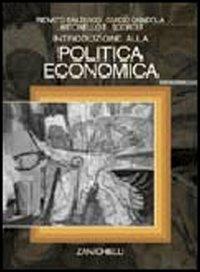 Introduzione alla politica economica. Con CD-ROM - Renato Balducci, Guido Candela, Antonello Scorcu - Libro Zanichelli 2001 | Libraccio.it