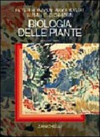 Biologia delle piante - Peter H. Raven, Ray F. Evert, Susan E. Eichhorn - Libro Zanichelli 2002 | Libraccio.it