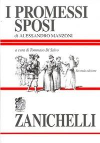 I promessi sposi - Alessandro Manzoni - Libro Zanichelli 1995 | Libraccio.it