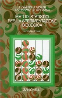 Metodi statistici per la sperimentazione biologica  - Libro Zanichelli 1995 | Libraccio.it