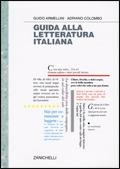 Guida alla letteratura italiana - Guido Armellini, Adriano Colombo - Libro Zanichelli 1995 | Libraccio.it
