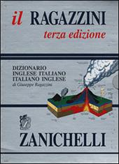 Il Ragazzini. Dizionario inglese-italiano, italiano-inglese