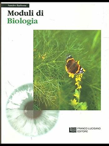 Moduli di biologia. - Sandro Barbone - Libro Zanichelli 2003 | Libraccio.it