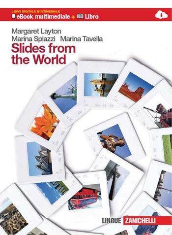 Slides. Con DVD-ROM. Con espansione online - Margaret Layton, Marina Spiazzi, Marina Tavella - Libro Zanichelli 2008 | Libraccio.it