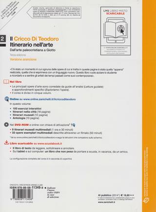 Il cricco di Teodoro. Itinerario nell'arte. Ediz. arancione. Per le Scuole superiori. Vol. 2: Dall'arte paleocristiana all'età gotica. - Giorgio Cricco, Francesco Paolo Di Teodoro - Libro Zanichelli 2010 | Libraccio.it