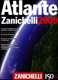 Atlante Zanichelli 2009  - Libro Zanichelli 2008 | Libraccio.it