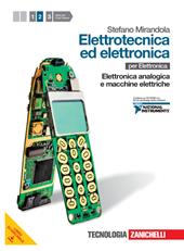 Elettrotecnica ed elettronica. Per le Scuole superiori. Con CD-ROM. Con espansione online. Vol. 2: Elettronica analogica e macchine elettriche