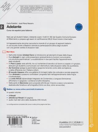 Adelante. Curso de espanol para italianos. Con CD Audio. Con espansione online. Vol. 2 - José Pérez Navarro, Carla Polettini - Libro Zanichelli 2008 | Libraccio.it