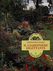 Il giardiniere dilettante