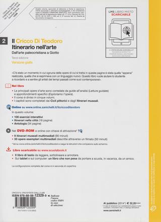 Il cricco di Teodoro. Itinerario nell'arte. Ediz. gialla. Per le Scuole superiori. Vol. 2: Dall'arte paleocristiana a Giotto. - Giorgio Cricco, Francesco Paolo Di Teodoro - Libro Zanichelli 2010 | Libraccio.it