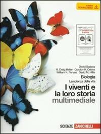 Biologia. I viventi e la loro storia. Con interactive e-book. Con CD-ROM. Con espansione online - David Sadava, Craig H. Heller, William K. Purves - Libro Zanichelli 2010 | Libraccio.it