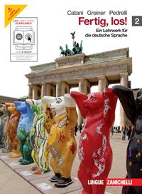 Fertig, los. ! Con CD-ROM. Con espansione online. Vol. 2 - Cesarina Catani, Herbert Greiner, Elena Pedrelli - Libro Zanichelli 2011 | Libraccio.it