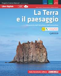 La Terra e il paesaggio plus. Progetto scienze anturali. Dinamiche idrosfera e atmosfera. Con espansione online - Fabio Fantini, Simona Monesi, Stefano Piazzini - Libro Bovolenta 2011 | Libraccio.it