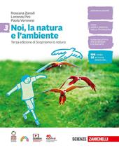 Noi, la natura e l'ambiente. Per la Scuola media. Con Contenuto digitale (fornito elettronicamente). Vol. 3