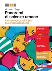 Panorami di scienze umane. Antropologia, sociologia, psicologia, pedagogia. Con Contenuto digitale (fornito elettronicamente)