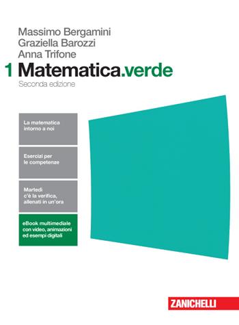 Matematica.verde. Con e-book. Con espansione online - Massimo Bergamini, Anna Trifone, Graziella Barozzi - Libro Zanichelli 2016 | Libraccio.it