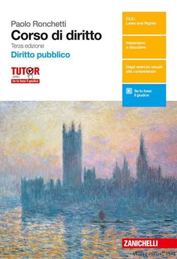 Corso di diritto. Con aggiornamento online. Vol. 3: Diritto pubblico - Paolo Ronchetti - Libro Zanichelli 2017 | Libraccio.it