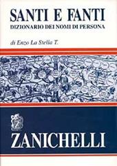 Santi e fanti. Dizionario dei nomi di persona