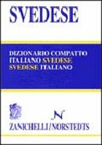 Dizionario compatto italiano-svedese, svedese-italiano  - Libro Zanichelli 1997 | Libraccio.it