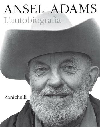 Ansel Adams. L'autobiografia - Ansel Adams - Libro Zanichelli 1993 | Libraccio.it