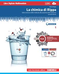 La chimica di Rippa. Ediz. blu. Plus. Con espansione online. Vol. 1: Da struttura atomi e molecole a chimica della vita con elementi di scienze della terra. - Mario Rippa - Libro Bovolenta 2012 | Libraccio.it
