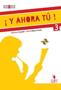 Y ahora tu. Per le Scuole superiori! Con CD Audio. Vol. 3 - Rachele Ciccotti, Marta Blasco Fonts - Libro Clitt 2012 | Libraccio.it