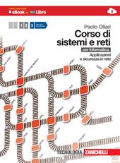 Corso di sistemi e reti. Per informatica. Con e-book. Con espansione online. Vol. 3: Applicazioni e sicurezza in rete