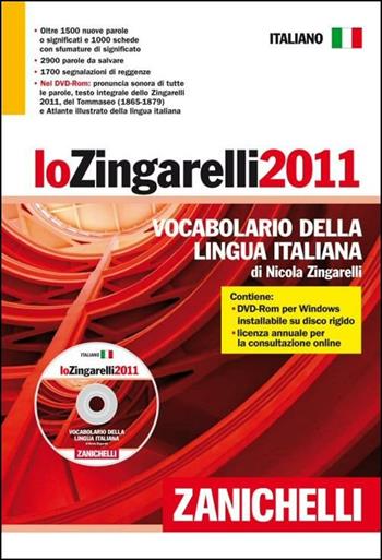 Lo Zingarelli 2011. Vocabolario della lingua italiana. Con DVD-ROM - Nicola Zingarelli - Libro Zanichelli 2010 | Libraccio.it