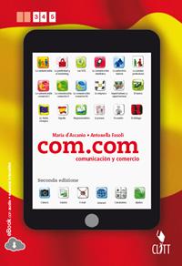 Com.com. Comunicación y comercio. Con espansione online - Maria D'Ascanio, Antonella Fasoli - Libro Clitt 2014 | Libraccio.it