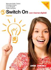 Switch on. Starter book-Extra book. Con DVD-ROM. Con espansione online. Vol. 1