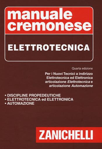 Manuale Cremonese di elettrotecnica  - Libro Zanichelli 2015 | Libraccio.it