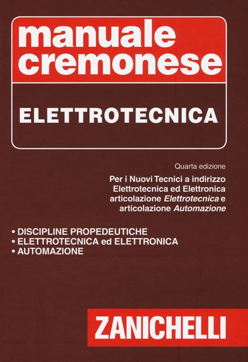 Il nuovo manuale di elettrotecnica - D. Fuselli - Zanichelli - 1996 - Non  inserito