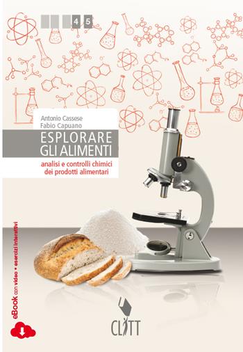 Esploriamo gli alimenti. Con e-book - Antonio Cassese, Fabio Capuano - Libro Clitt 2014 | Libraccio.it