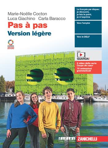 Pas à pas. Version légère. Con e-book. Con espansione online - Marie-Noëlle Cocton, Luca Giachino, Carla Baracco - Libro Zanichelli 2021 | Libraccio.it