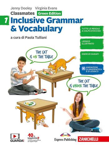 Classmates. Corso di inglese per la scuola secondaria di primo grado. Inclusive grammar & vocabulary. Green edition. Vol. 1 - Jenny Dooley, Virginia Evans - Libro Zanichelli 2020 | Libraccio.it