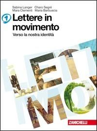 Lettere in movimento. 7 CD Audio - Sabina Langer, Charo Segré, Mara Clementi - Libro Zanichelli 2012 | Libraccio.it